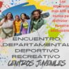 Está en pleno desarrollo el Encuentro Deportivo de Centros Juveniles de Cerro Largo